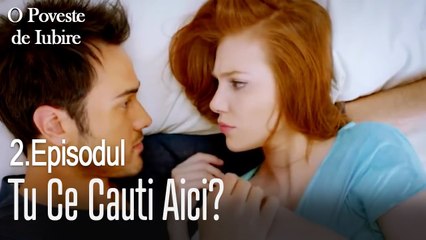 Tu ce cauti aici? - O poveste de dragoste episodul 2 scene