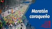 Deportes VTV | Corredores se hicieron presente en la Media Maratón 21K Simón Bolívar