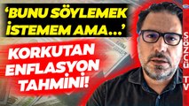 Uzman Ekonomistten Korkutan Enflasyon Uyarısı! İşte Hayat Pahalılığının Gideceği Yer