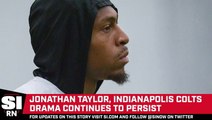 Jonathan Taylor, Colts Rift Continues