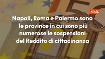 Reddito di Cittadinanza, Napoli, Roma e Palermo le citt? con pi? stop - Infografica