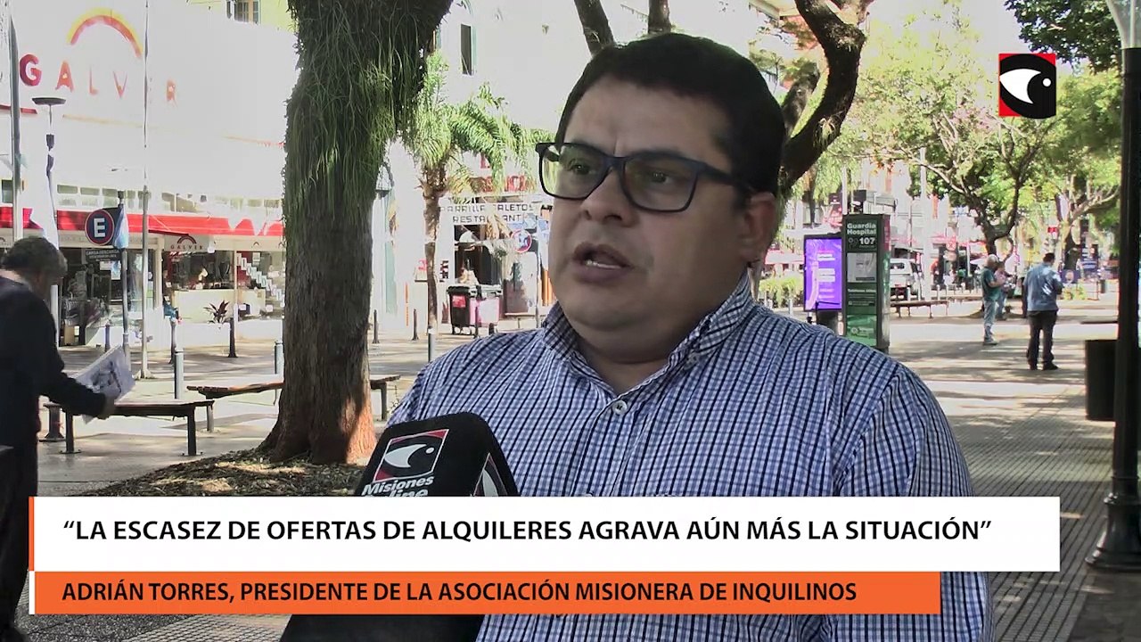 Alquileres en Misiones: “En algunos se juntan d...