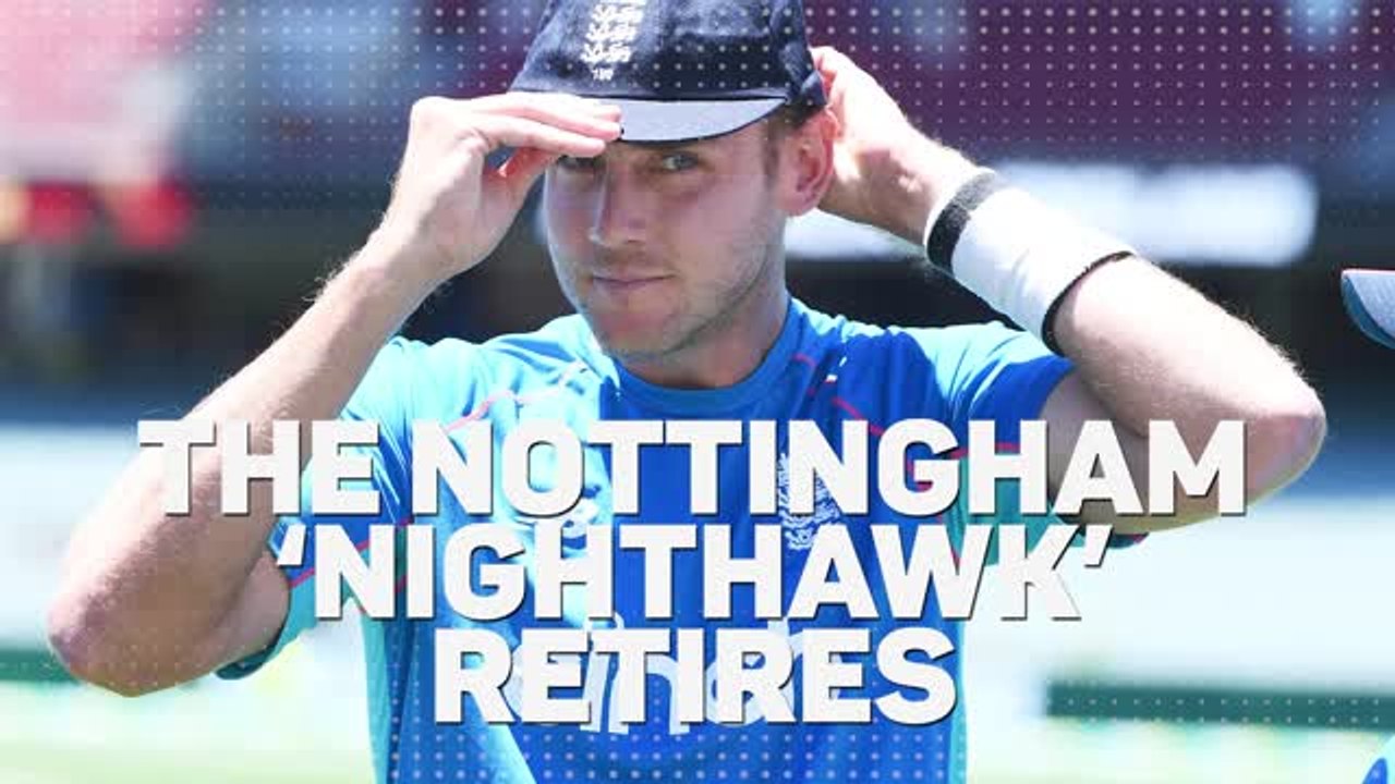 Stuart Broad - The Nottingham 'Nighthawk' Retires