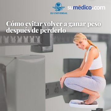 Cómo evitar volver a ganar peso después de perderlo
