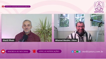 O Presente da Meditação - Meditantes PodCast #15