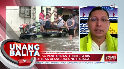 Download Video: Ilang lugar sa Pangasinan, lubog pa rin sa baha dahil sa ulang dala ng habagat | UB