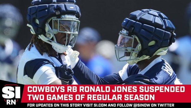 Cowboys' Ronald Jones Suspended First Two Games of Season