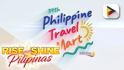 34th Philippine Travel Mart, alamin!