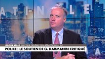 L'édito de Jérôme Béglé : «Police : le soutien de Gérald Darmanin critiqué»