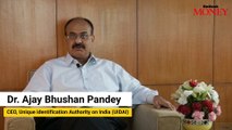 Dr. Ajay Bhushan Pandey - CEO, Unique Identification Authority of India (UIDAI)