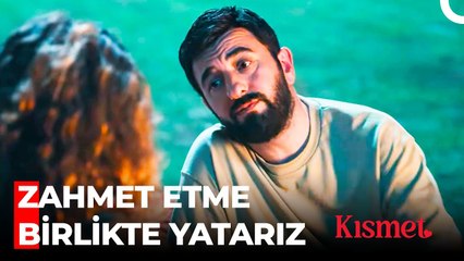 Doğan'ın Kamp Hayallerini Yıkan Cevap - Kısmet