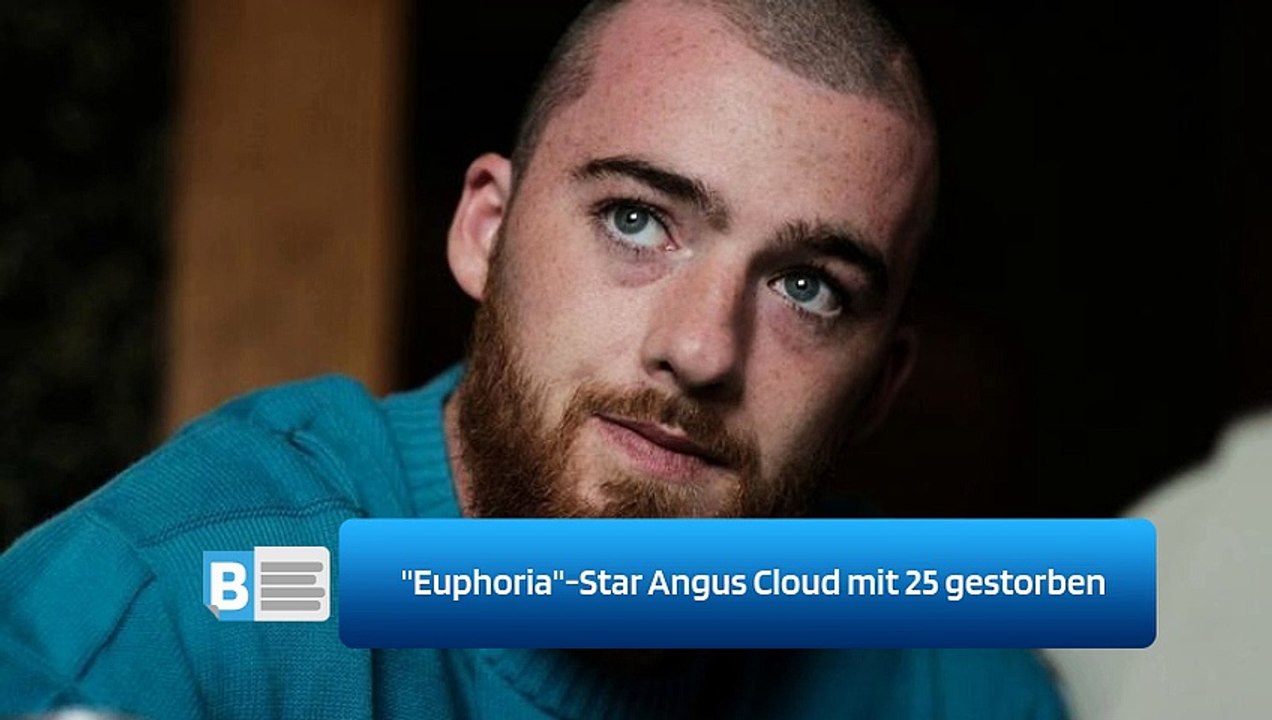 'Euphoria'-Star Angus Cloud mit 25 gestorben