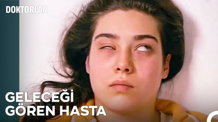Bu Özel Bir Güç, Hastalık Değil - Doktorlar