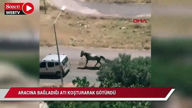 Aracına bağladığı atı koşturarak götürdü
