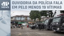 SSP: Operação da PM deixa 12 mortos no Guarujá