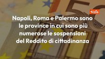 Reddito di Cittadinanza, Napoli, Roma e Palermo le citt? con pi? stop - Infografica