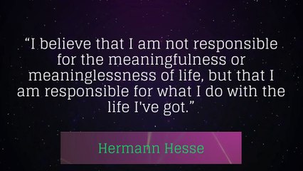 Hermann Hesse's Motivational Quotes Which You Should Know Before You Get Old!