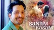 Harshvardhan Rane ने Sanam Teri Kasam के Sequel पर दिया बड़ा अपडेट, बोले दूसरा पार्ट और भी ज्यादा रोमेंटिक है