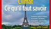 LE POINT - CLIMAT : CE QU’IL FAUT SAVOIR