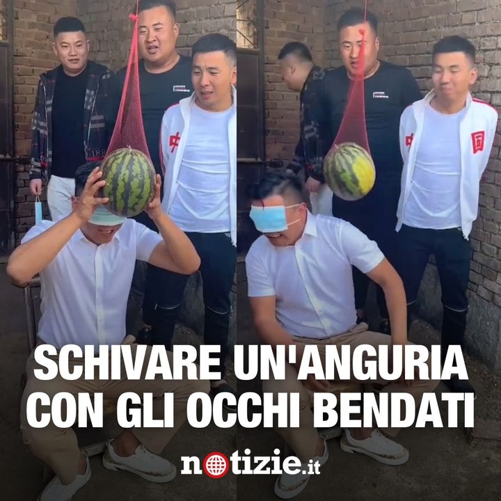 Schivare un’anguria con gli occhi bendati