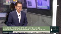 GOVERNO FEDERAL DISPENSA SERVIDORES DO CONTROLE DE PONTO E PERMITE TRABALHO REMOTO