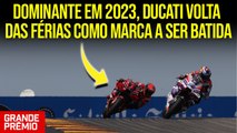 Todos contra Ducati: MotoGP volta das férias em busca de alguém que barre fúria vermelha