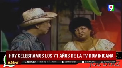 Hoy Celebramos los 71 años de la TV Dominicana parte 2 | El Show del Mediodía