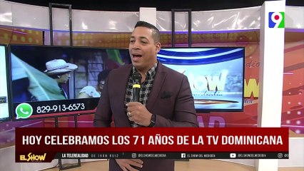 Hoy Celebramos los 71 años de la TV Dominicana parte 1 | El Show del Mediodía