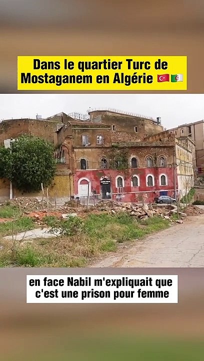 J’explore le quartier Turc de Mostaganem en Algérie 