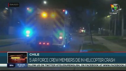 Chile: 5 Air Force crew members die in a helicopter accident