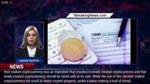 IRS Rules Staking Rewards Are Taxable When Received - 1breakingnews.com