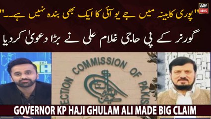 Governor KP Ghulam Ali says there is not single member of JUIF in entire cabinet