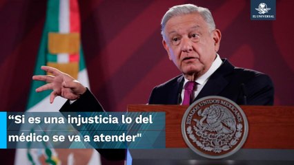 AMLO afirma que habrá justicia en caso de anestesiólogo acusado del uso ilegal de fentanilo