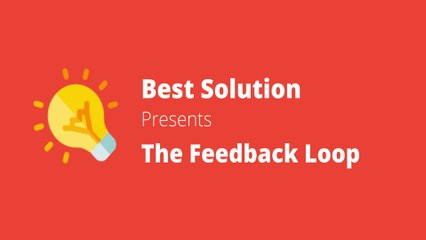 The Feedback Loop