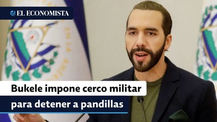 Bukele impone cerco militar en una región de El Salvador para detener a pandillas
