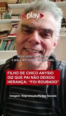 Filho de Chico Anysio diz que pai não deixou herança: “Foi roubado”