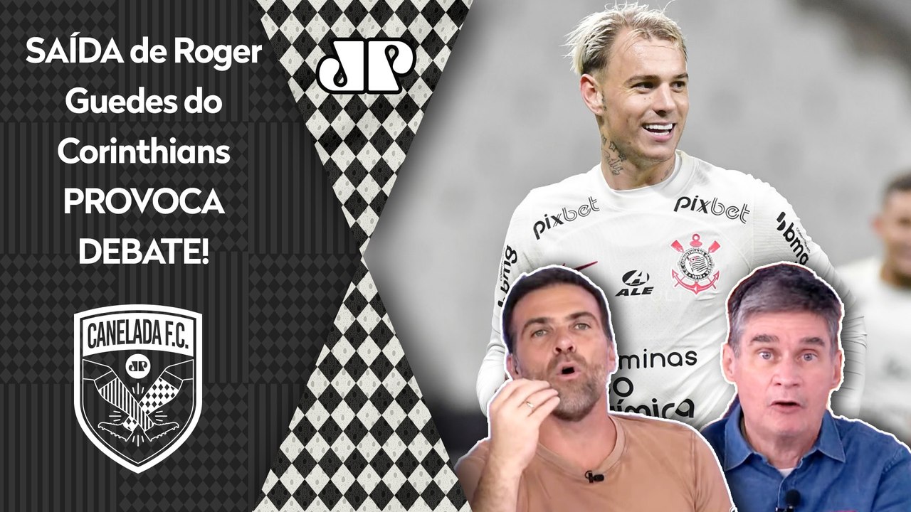 "MERCENÁRIO? Cara, o Roger Guedes SAIU do Corinthians e agora vai..." OLHA esse DEBATE!