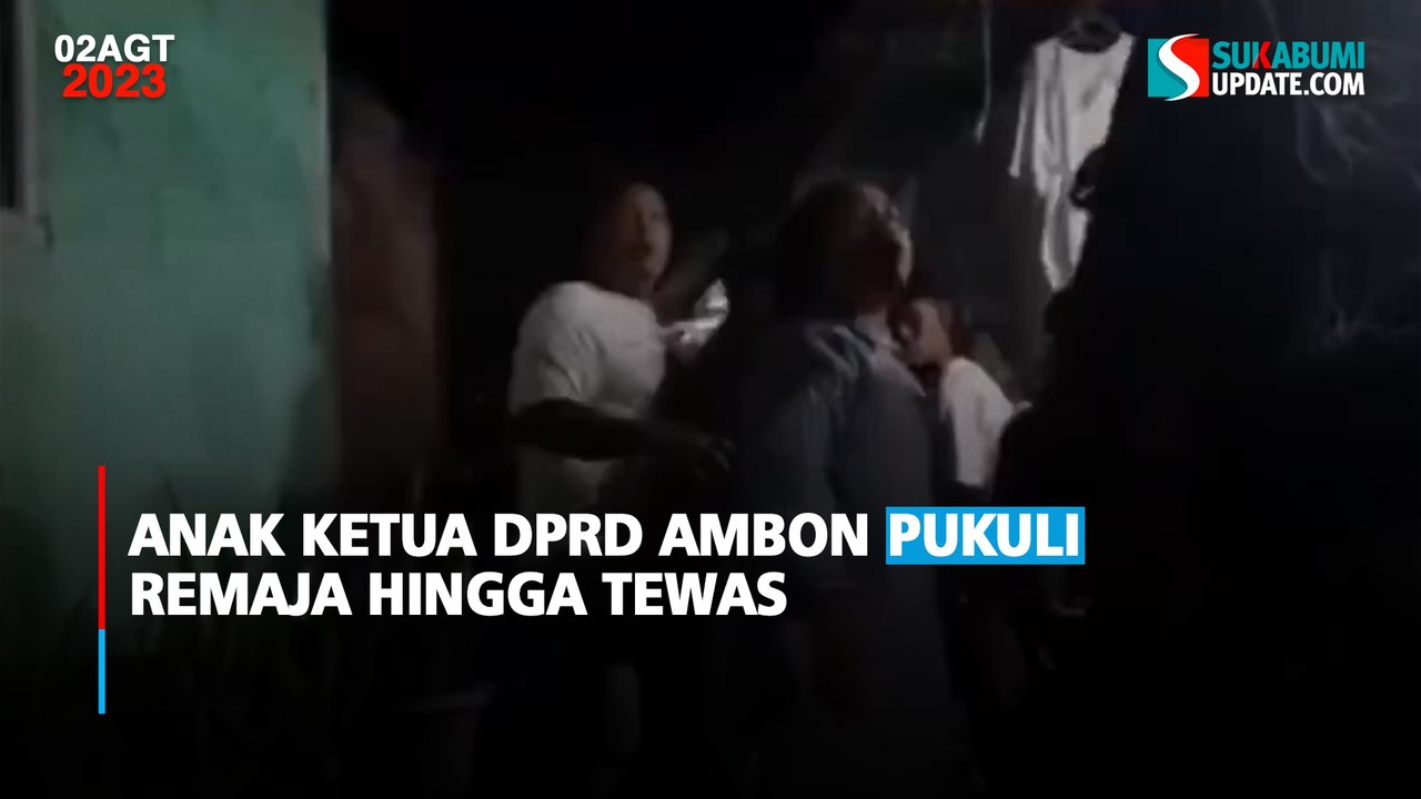 Anak Ketua DPRD Ambon Pukuli Remaja hingga Tewas