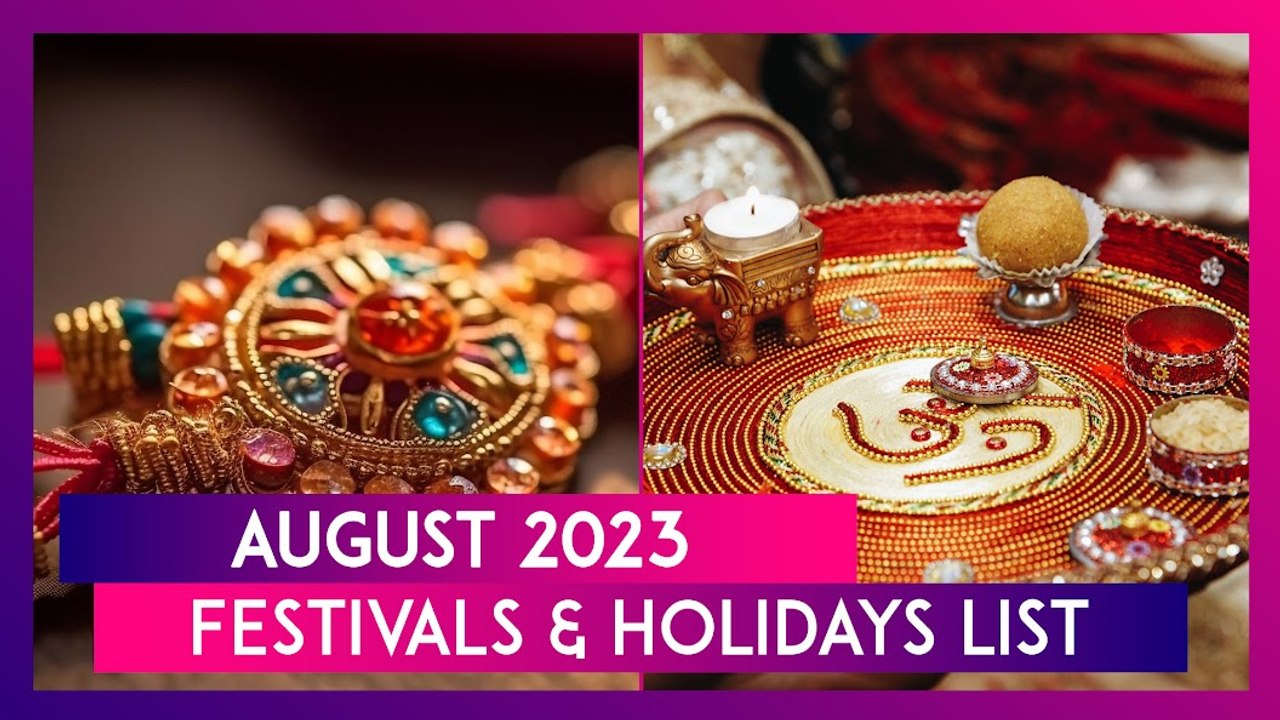 August 2023 Festivals & Holidays List: Independence Day, Onam, Raksha Bandhan & Other Important Observances