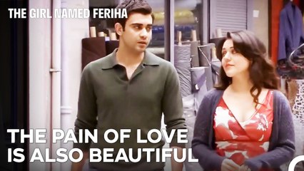 Don't Talk Seher Or I'll Believe - The Girl Named Feriha