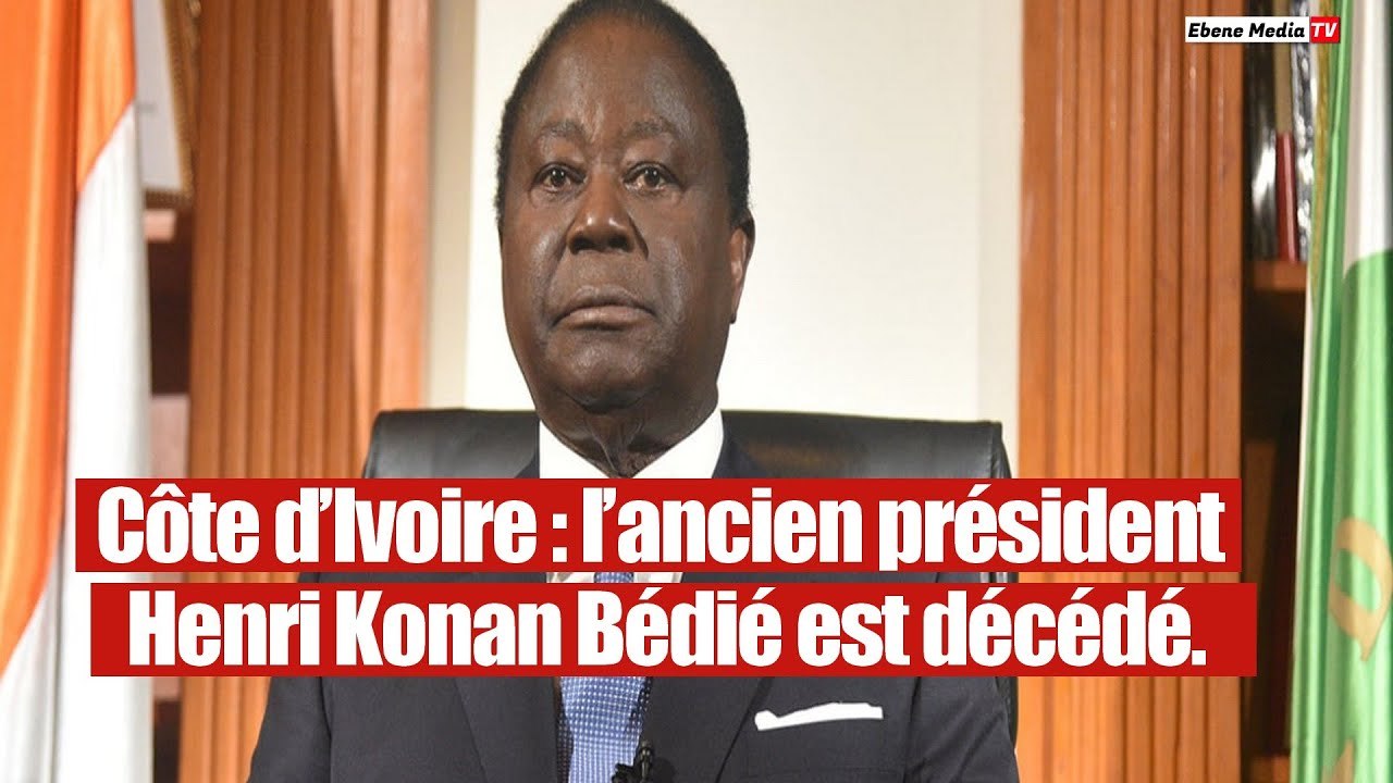 Côte d’Ivoire : Décès tragique de l’ancien président Henri Konan Bédié.