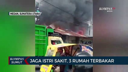 Tiga Rumah di Jalan Panglima Denai Kota Medan Hangus Terbakar
