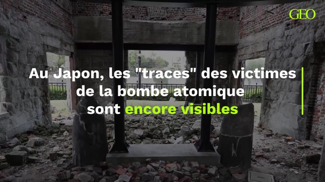 Au Japon, les traces des victimes de la bombe atomique sont encore visibles