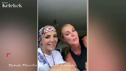 Petek Dinçöz ve Tanyeli barıştı