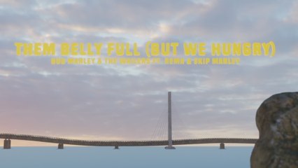 Bob Marley & The Wailers - Them Belly Full (But We Hungry) (Lyric Video / Skip Marley Version)