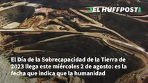 El Día de la Sobrecapacidad de la Tierra de 2023 llega este miércoles 2 de agosto