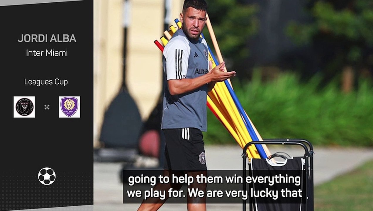 Barca reunion at Inter Miami excites Alba