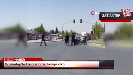 Gaziantep’te kaza sonrası kavga çıktı