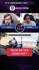 Trop d'effets spéciaux dans Mission Impossible 7 ?