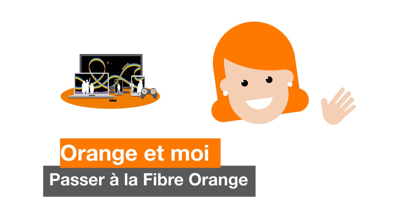 Orange et moi : choisir la Fibre Orange